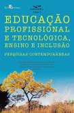 Educação profissional e tecnológica, ensino e inclusão (eBook, ePUB)