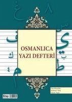 Osmanlica Yazi Defteri - Türk, Mehmet; Yasar, Hasan