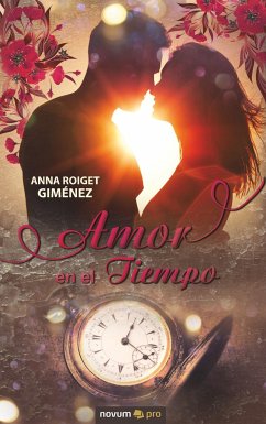 Amor en el Tiempo - Roiget Giménez, Anna