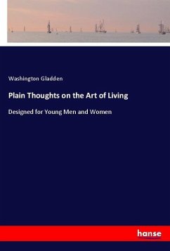 Plain Thoughts on the Art of Living - Gladden, Washington