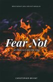 Fear Not: 30 Days to Cast Out Fear (Restoration Devotionals, #1) (eBook, ePUB)