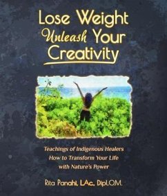 Lose Weight Unleash Your Creativity (eBook, ePUB) - Panahi, Rita