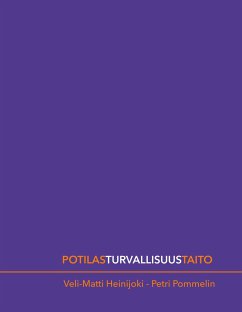 Potilasturvallisuustaito - Heinijoki, Veli-Matti;Pommelin, Petri