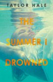 The Summer I Drowned (eBook, ePUB)