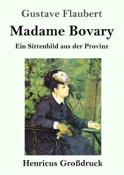 Madame Bovary (Großdruck) - Flaubert, Gustave