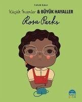 Rosa Parks - Kücük Insanlar ve Büyük Hayaller - Kaiser, Lisbeth