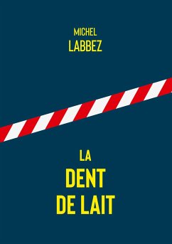 La dent de lait