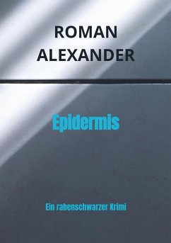 Epidermis - Alexander, Roman