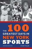 100 Greatest Days in New York Sports (eBook, ePUB)