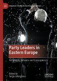 Party Leaders in Eastern Europe (eBook, PDF)