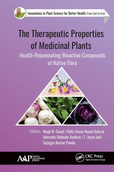 The Therapeutic Properties of Medicinal Plants (eBook, ePUB) The Therapeutic Properties of Medicinal Plants (eBook, ePUB)