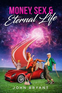 Cover Money, Sex & Eternal Life (eBook, ePUB)