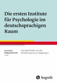 Die ersten Institute für Psychologie im deutschsprachigen Raum (eBook, PDF)