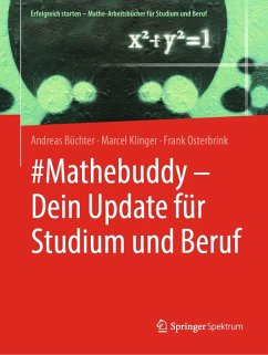 #Mathebuddy - Dein Update für Studium und Beruf (eBook, PDF) - Büchter, Andreas; Klinger, Marcel; Osterbrink, Frank