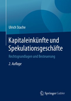 Kapitaleinkünfte und Spekulationsgeschäfte (eBook, PDF) - Stache, Ulrich
