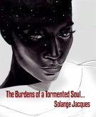 The Burdens of a Tormented Soul... (eBook, ePUB)