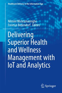 Delivering Superior Health and Wellness Management with IoT and Analytics (eBook, PDF)