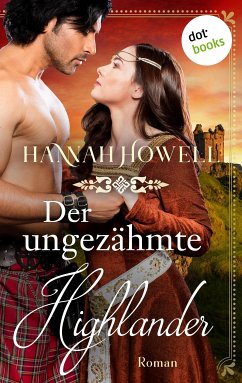 Der ungezähmte Highlander / Highland Lovers Bd.2 (eBook, ePUB) - Howell, Hannah