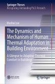 The Dynamics and Mechanism of Human Thermal Adaptation in Building Environment (eBook, PDF)