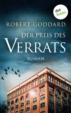 Der Preis des Verrats (eBook, ePUB) - Goddard, Robert