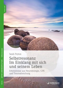 Selbstresonanz. Im Einklang mit sich und seinem Leben (eBook, PDF) - Peyton, Sarah