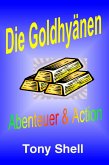 Die Goldhyänen (eBook, ePUB)