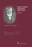 Eugen Hubers Gutachten 1902-1910 (eBook, PDF)