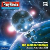 Die Welt der Báalols / Perry Rhodan-Zyklus "Mythos" Bd.3043 (MP3-Download)