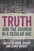 Truth and the Church in a Secular Age (eBook, ePUB)