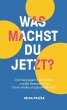 WAS MACHST DU JETZT? (eBook, ePUB) - Bild 1