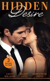 Hidden Desire: Enthralled by Moretti / A Game of Vows / Fortune's Secret Husband (eBook, ePUB)