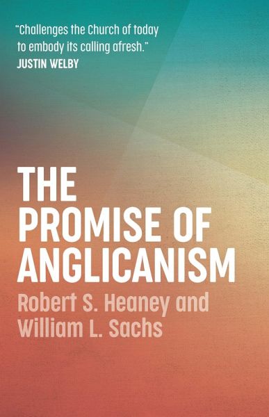 The Promise of Anglicanism (eBook, ePUB)