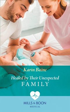 Cover Healed By Their Unexpected Family (Mills & Boon Medical) (eBook, ePUB)