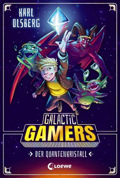 Der Quantenkristall / Galactic Gamers Bd.1 (eBook, ePUB) - Olsberg, Karl