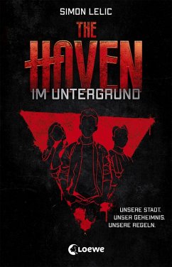 Im Untergrund / The Haven Bd.1 (eBook, ePUB) - Lelic, Simon
