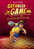 Die verborgenen Portale / Gefangen im Game Bd.1 (eBook, ePUB)