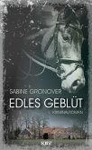 Edles Geblüt (eBook, ePUB)