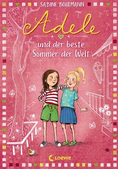 Adele und der beste Sommer der Welt / Adele Anders Bd.2 (eBook, ePUB) - Bohlmann, Sabine