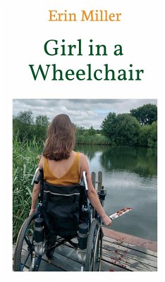 Girl in a Wheelchair (eBook, ePUB) - Miller, Erin