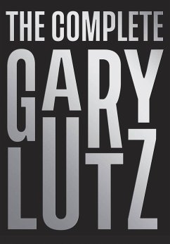 The Complete Gary Lutz (eBook, ePUB) - Lutz, Gary