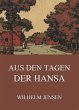 Aus den Tagen der Hansa (eBook, ePUB) - Bild 1