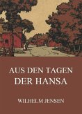 Aus den Tagen der Hansa (eBook, ePUB)