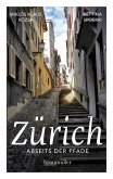 Zürich abseits der Pfade (eBook, ePUB)