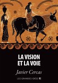 La vision et la voie (eBook, ePUB)