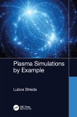 Plasma Simulations by Example (eBook, ePUB)