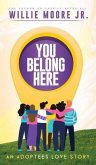 YOU BELONG HERE (eBook, ePUB)