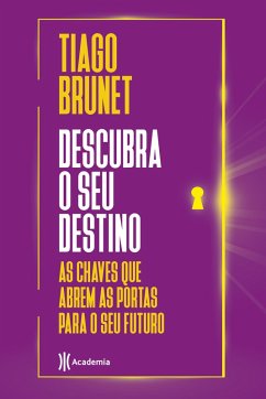 Descubra o seu destino (eBook, ePUB) - Brunet, Tiago