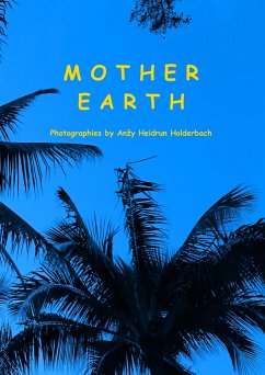 Mother Earth - Holderbach, Anzy Heidrun