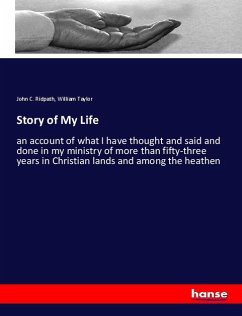 Story of My Life - Ridpath, John C.;Taylor, William