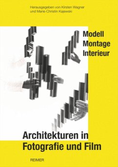 Architekturen in Fotografie und Film - Ińaki Bergera; Davide Deriu; Ralf Liptau; Marie-Christin Kajewski; Matthias Noell; Lutz Robbers; Annette Tietenberg; Sarine Waltenspül; Kirsten Wagner; Cora Waschke; Anna Zika